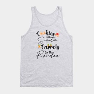 cookies for santa, carrots for the reindee,santa gift Tank Top